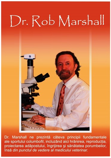 DR ROB MARSHALL; Porumbeii Voiajori opiniile doctorului veterinar
