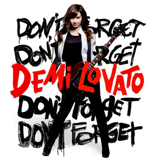 don't forget - Demi Lovato