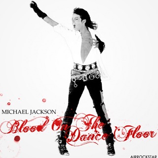 MichaelJackson_BloodOnTheDanceFloor_v3_ULT - Blood On The Dancefloor