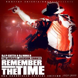 DJ P-Cutta & DJ Nina 9 - Michael Jackson Tribute Remember The Time - Remember The Time