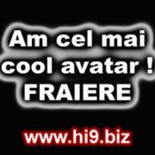 am%20cel%20mai%20cool%20avatar%20fraiere - avatare