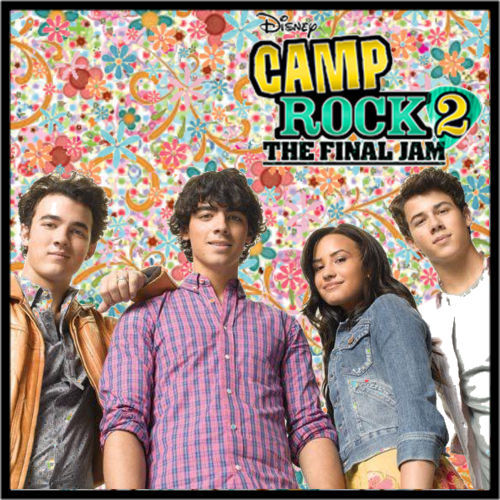 CAMP ROCK 2 - Camp Rock 2