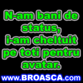 avatare_poze_N-am_bani_de_status_i-am_cheltuit_pe_toti_pentru_avatar[1]
