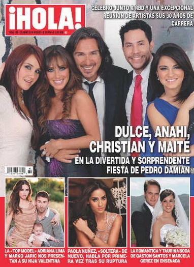  - Dulce Maria Anahi Christian Chavez si Maite Perroni  pe coperta revistei Hola in onoarea lui Pedro