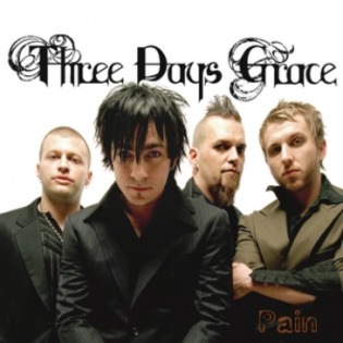 Three Days Grace.