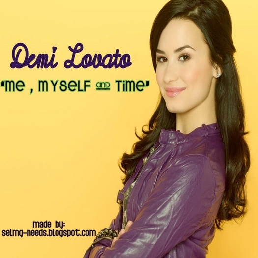 2h7gzko - Demi Lovato-Me Myself And Time