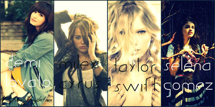 MileyDemiTaylorSelena - demi selena miley and taylor