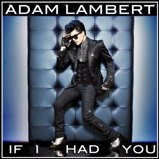Adam-Lambert-If-I-Had-You-Official-Single-Cover - adam lambert