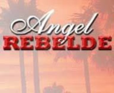 Angel Rebelde - Ingel Rebel