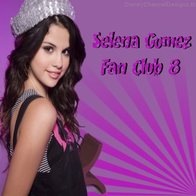 Selena Gomez Fan Club 8 picture - Cat de mult o iubesc eu pe Selly