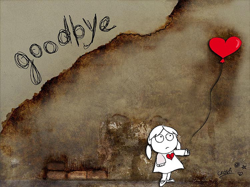 goodbye; goodbye :*
