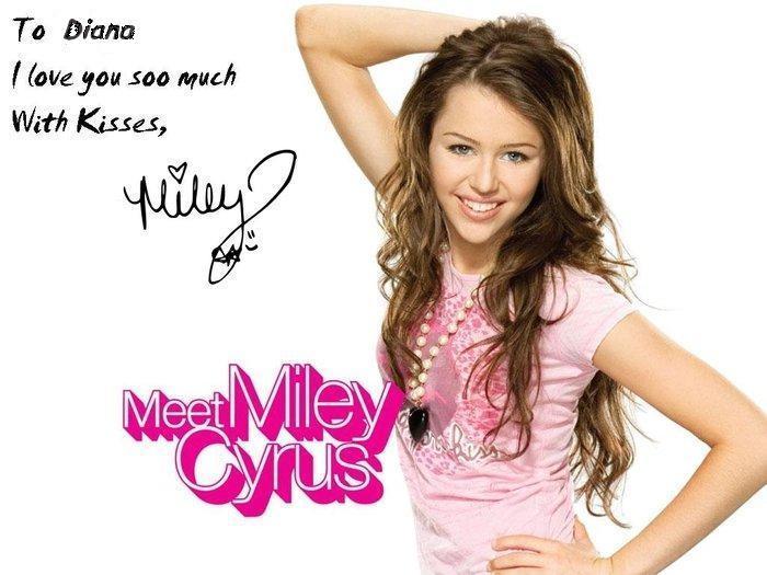 to Dya - AUTOGRAFUL MEU DE LA MILEY CYRUS