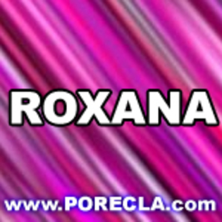 Roxana - Poze cu nume fete