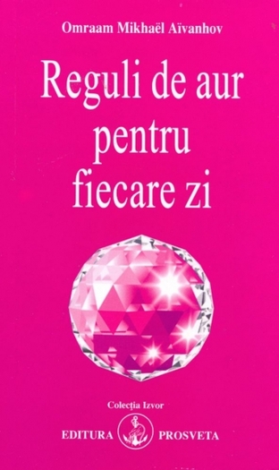 mare_Reguli_de_aur_pentru_fiecare_zi_