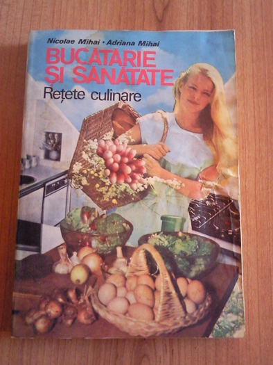 Carte de bucate sanatoase - Biblioteca culinara