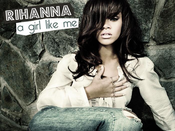 A girll like me - Rihanna