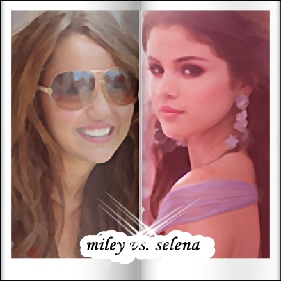 miley vs selena - miley vs selena