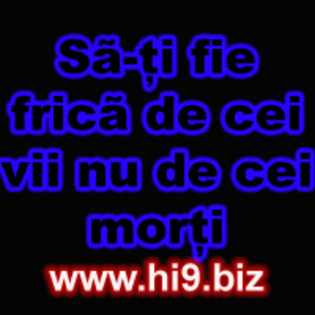 sa-ti fie frik de cei vii nu de cei morti - hi9 biz