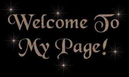 welcome to my page - 0 Welcome