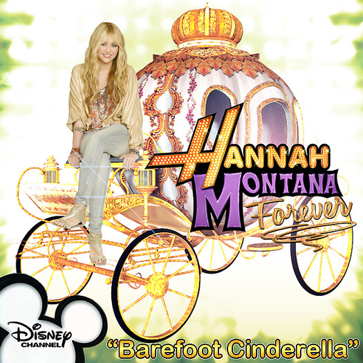 Hannah-Montana-Forever-Barefoot-Cinderella-FanMade[1] - Hannah Montana FoReVeR