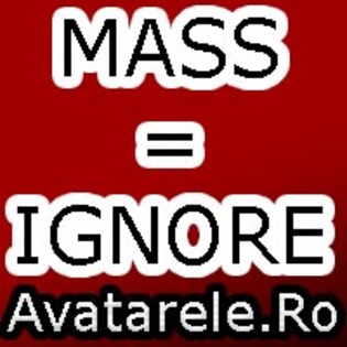 mass = ignore - avatare