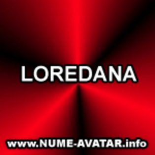 LOREDANA avatare cu orice nume