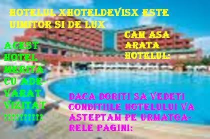  - reclama pt XhotelDeVisX