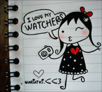 .......''I love my watchers!!''........