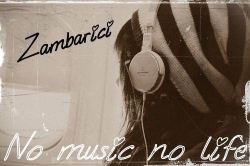 no music no life; Nu copiati pozele !
