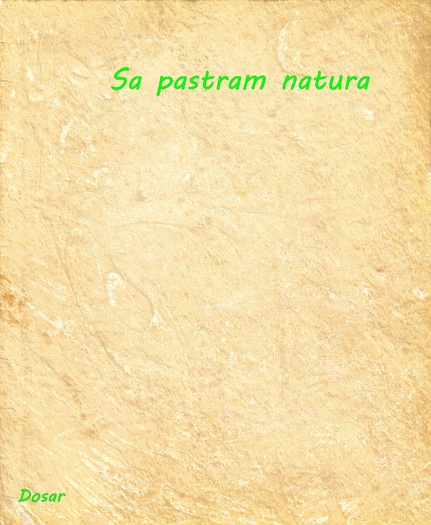 coperta - SaPastramNatura Dosar