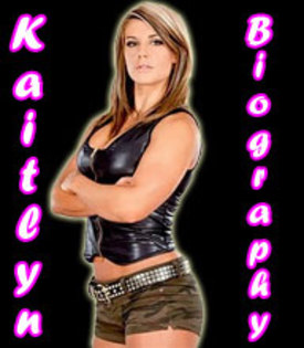 Kaitlyn_Biography - 0-My favorite divA nxt-Mary-x