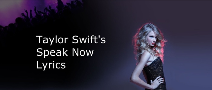 taylor swift song lyrics speak now - Taylor Swift photos 2009 - 2010