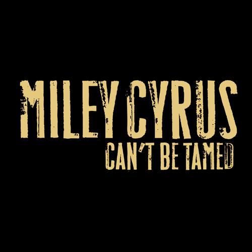 Miley-cyrus-cant-be-tamed - hannah montana