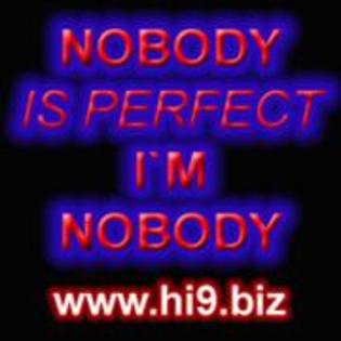 nobody is perfect im nobody - xXX avatare cool XXx