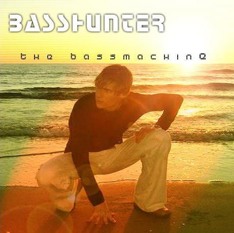 The_Bassmachine - Basshunter