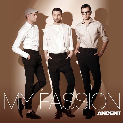 akcent-my-passion - POZE AKCENT 2010