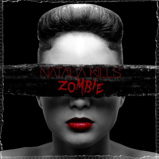 natalia-kills-zombie-official-album-cover-thanx-to-eder - NATALIA KILLS