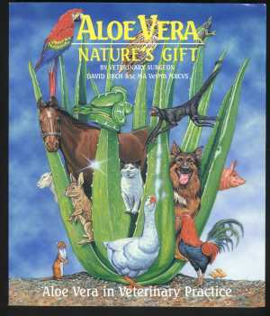 Aloe Nature's Gift; Carte pe diferitele afectiuni ale animalelor pe care cel mai bun medic veterinar din Marea Britanie 
