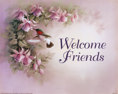 Welcome, Friends