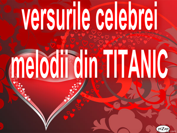 pizap.com12983885486771 - versurile celebrei melodii din TITANIC