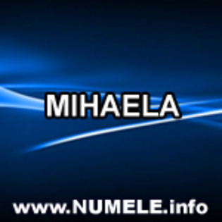 157-MIHAELA avatare gratis - Poze cu numele meu