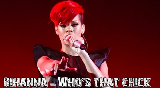 Rihanna-–-Who’s-that-chick
