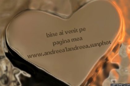 captionit1153408316D32 - bine ai venit pe pagina mea