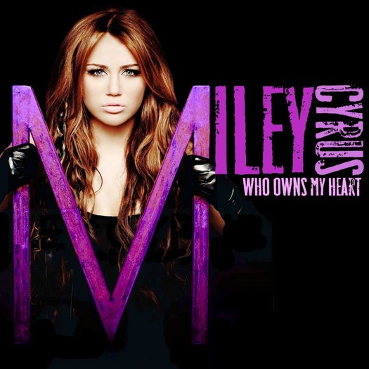 Miley-Cyrus-Who-Owns-My-Heart-FanMade - vedete straine
