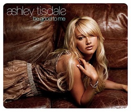 Be Good To Me [Digital Single] - new ashley tisdale