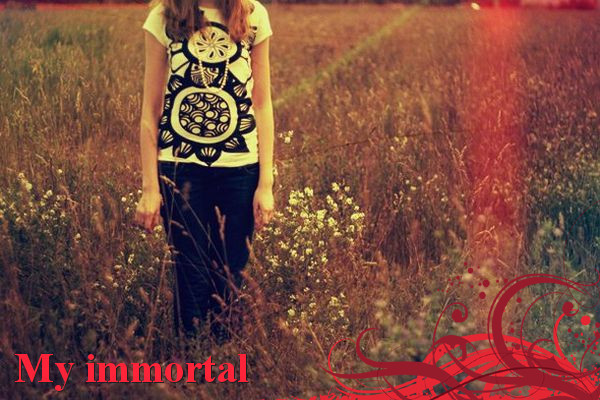 My Immortal..romantic:x