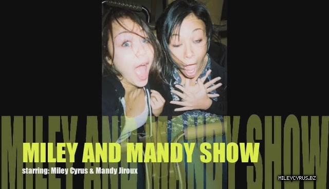 000000000015 - 0-0 Video 1 - The Miley And Mandy Show