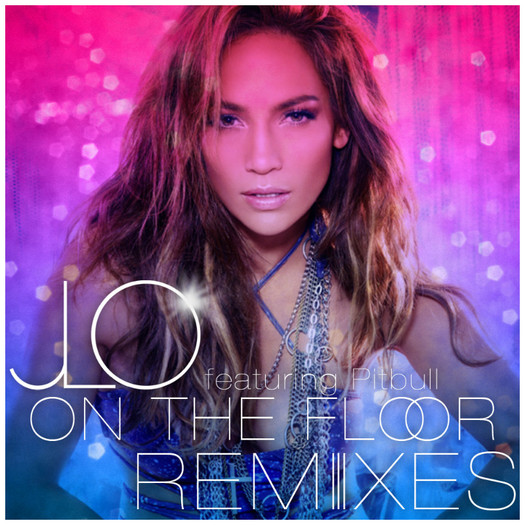 Jennifer-Lopez-On-The-Floor-feat_-Pitbull-The-Remixes-FanMade-Wes-JN - Jennifer Lopez