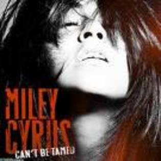  - cant be tamed by miley cyrus