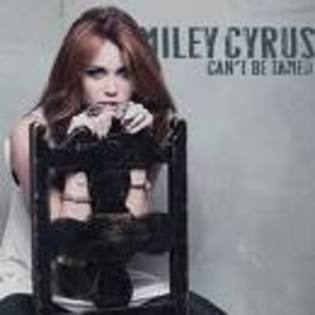  - cant be tamed by miley cyrus